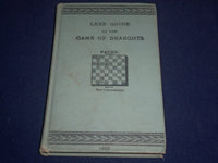 1905 JAMES LEES' GUIDE TO THE GAME OF DRAUGHTS - 3RD EDITION - KD 926I