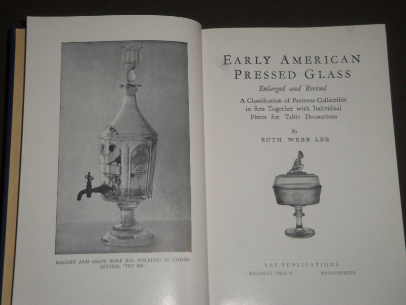 1960 EARLY AMERICAN PRESSED GLASS BY RUTH WEBB LEE BOOK - KD 4311