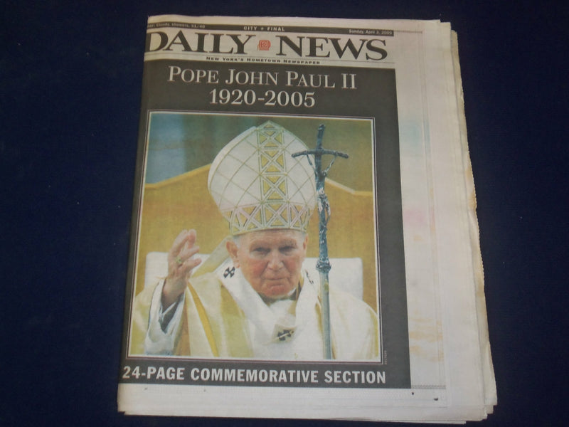 2005 APRIL 3 NEW YORK DAILY NEWS NEWSPAPER - POPE JOHN PAUL II DIED - NP 4195