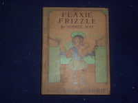 1904 FLAXIE FRIZZLE HARDCOVER BOOK BY SOPHIE MAY - KD 9073