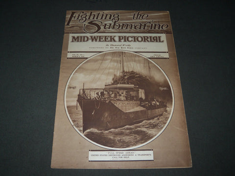 1919 MAR 6 MID-WEEK PICTORIAL MAGAZINE SECTION - FIGHTING THE SUBMARINE- NP 2843