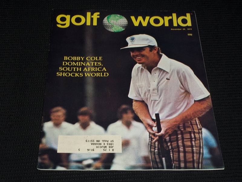 1974 NOVEMBER 29 GOLF WORLD MAGAZINE - BOBBY COLE FRONT COVER - E 6198