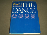 1963 THE BOOK OF DANCE BY AGNES DE MILLE HARDCOVER BOOK - I 396