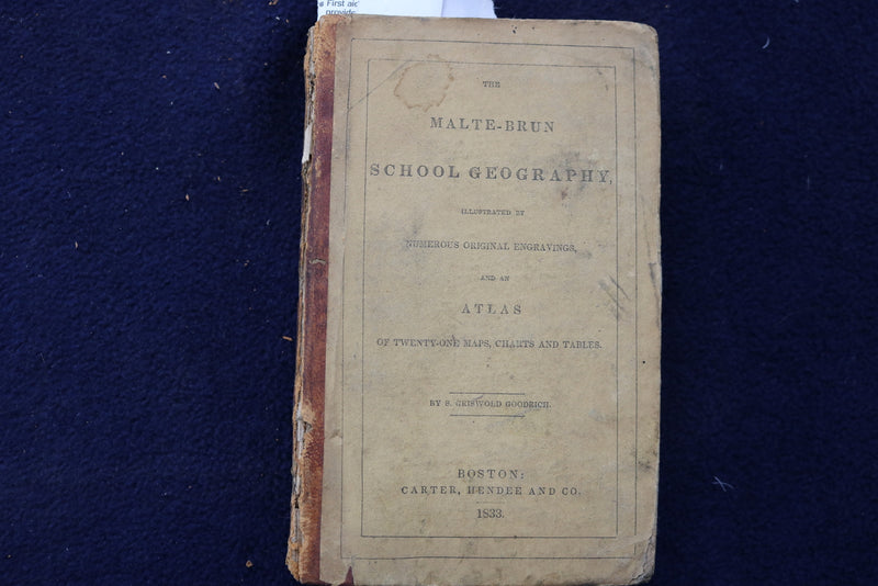 1833 THE MALTE-BRUN SCHOOL GEOGRAPHY HARDCOVER BOOK - KD 9442