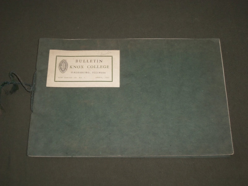 1907 APRIL KNOX COLLEGE BULLETIN - GALESBURG ILLINOIS - NICE PHOTOS - KD 4632