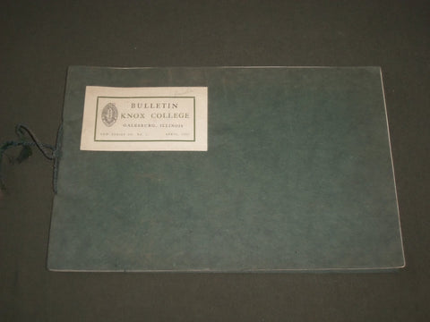 1907 APRIL KNOX COLLEGE BULLETIN - GALESBURG ILLINOIS - NICE PHOTOS - KD 4632