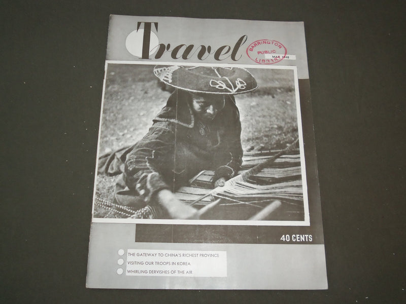 1948 MAY TRAVEL MAGAZINE - WEAVING IN THE ANDES- SP 9424