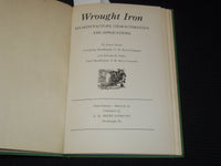 1951 WROUGHT IRON MANUFACTURE BOOK BY JAMES ASTON & STORY - 1ST PRINT - KD 9504