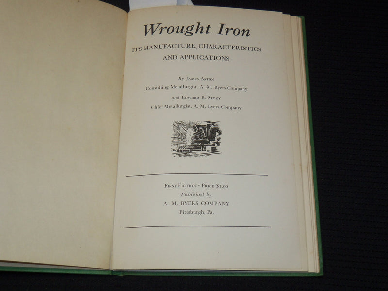 1951 WROUGHT IRON MANUFACTURE BOOK BY JAMES ASTON & STORY - 1ST PRINT - KD 9504