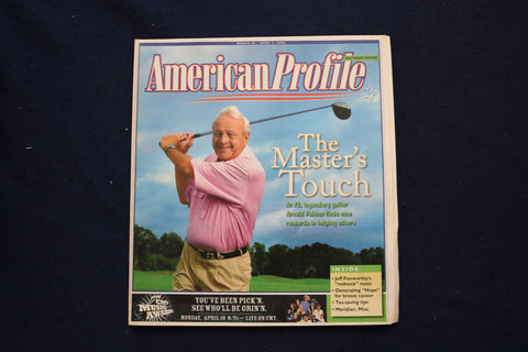 2006 MAR 26 - APR 1 AMERICAN PROFILE MAGAZINE - ARNOLD PALMER COVER - E 18443
