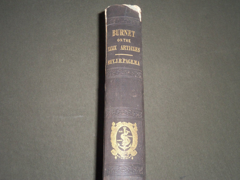 1842 AN EXPOSITION OF THIRTY NINE ARTICLES BY GILBERT BISHOP OF SARUM - KD 4343