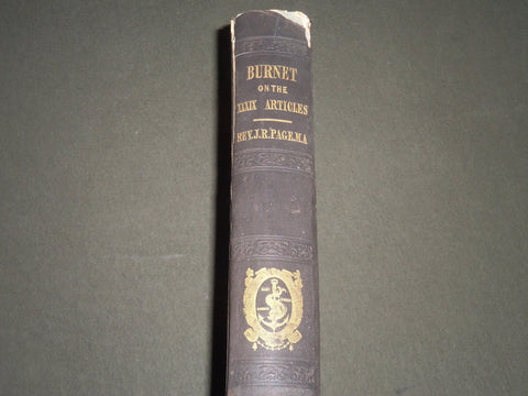 1842 AN EXPOSITION OF THIRTY NINE ARTICLES BY GILBERT BISHOP OF SARUM - KD 4343