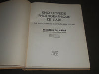1949 ENCYCLOPEDIE PHOTOGRAPHIQUE DE L'ART LE MUSEE DE CAIRE BOOK - I 525