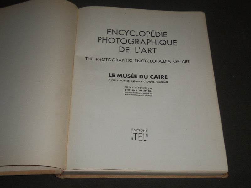 1949 ENCYCLOPEDIE PHOTOGRAPHIQUE DE L'ART LE MUSEE DE CAIRE BOOK - I 525