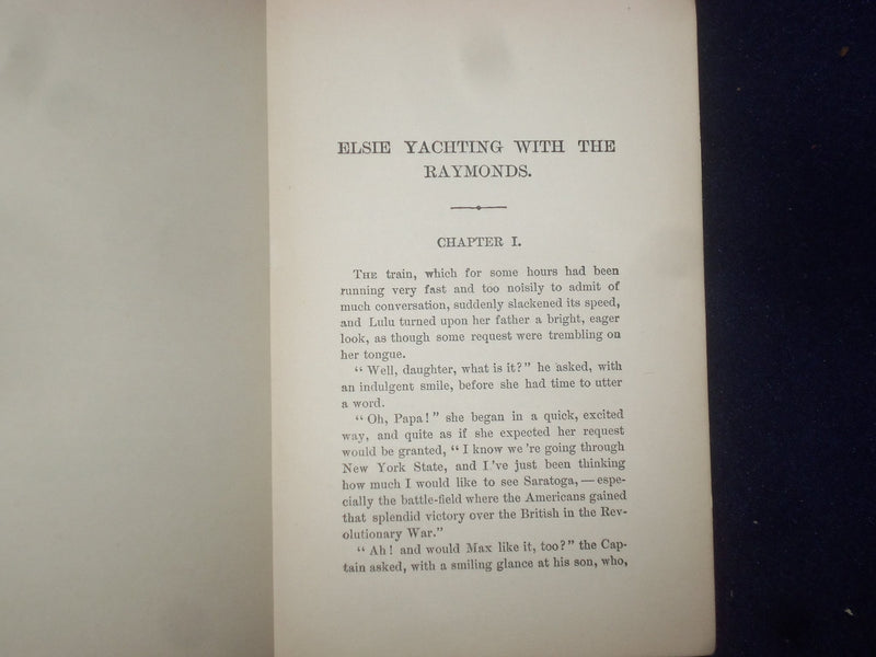 1890 ELSIE YACHTING WITH THE RAYMONDS HARDCOVER BOOK BY MARTHA FINLEY - KD 9069