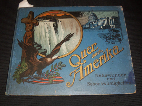 1900'S QUER DURCH AMERIKA BOOK NATURWUNDER SEHENSWURDIGKEIFEN VOLUME - KD 7986