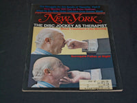 1972 APRIL 3 NEW YORK MAGAZINE - THE DIS JOCKEY AS THERAPIST - SP 3814