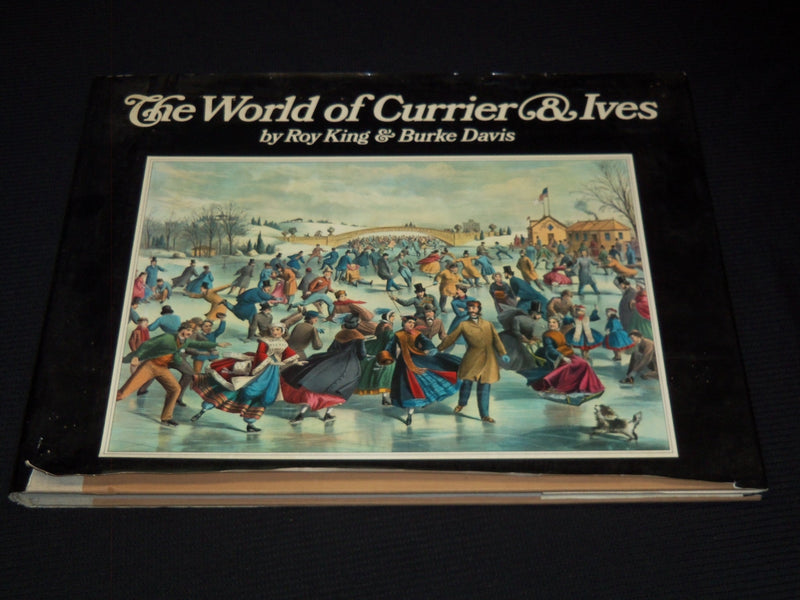 1968 THE WORLD OF CURRIER & IVES HARDCOVER BOOK BY ROY KING & DAVIS - R 731Y