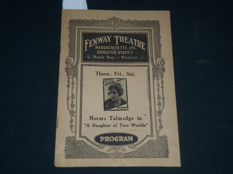 1920 FENWAY THEATRE PROGRAM - NORMA TALMADGE IN DAUGHTER OF TWO WORLDS - J 4080
