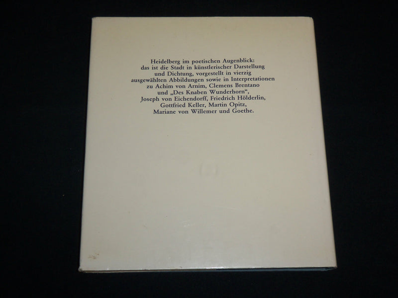 1987 HEIDELBERG IM POETISCHEN AUGENBLICK HARDCOVER BOOK - GERMAN - KD 7102