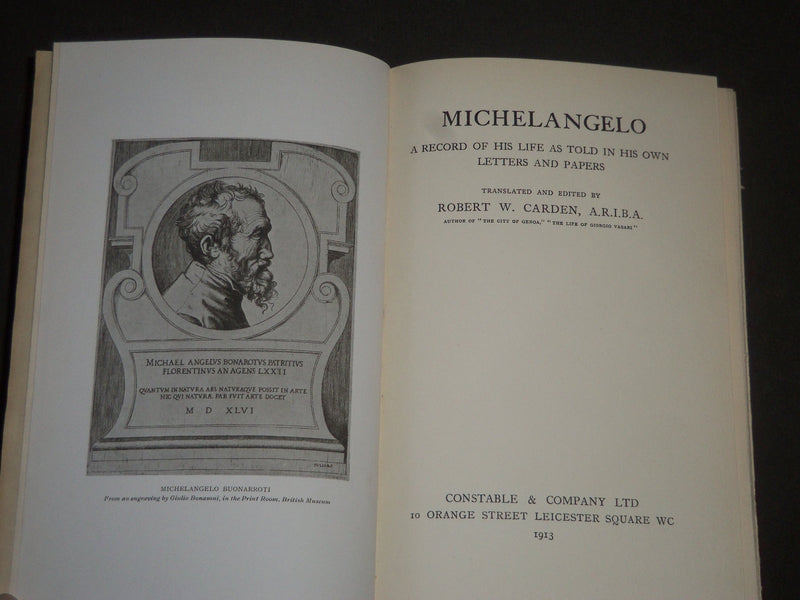 1913 MICHAELANGELO A RECORD OF HIS LIFE BOOK BY ROBERT W. CARDEN - KD 3990