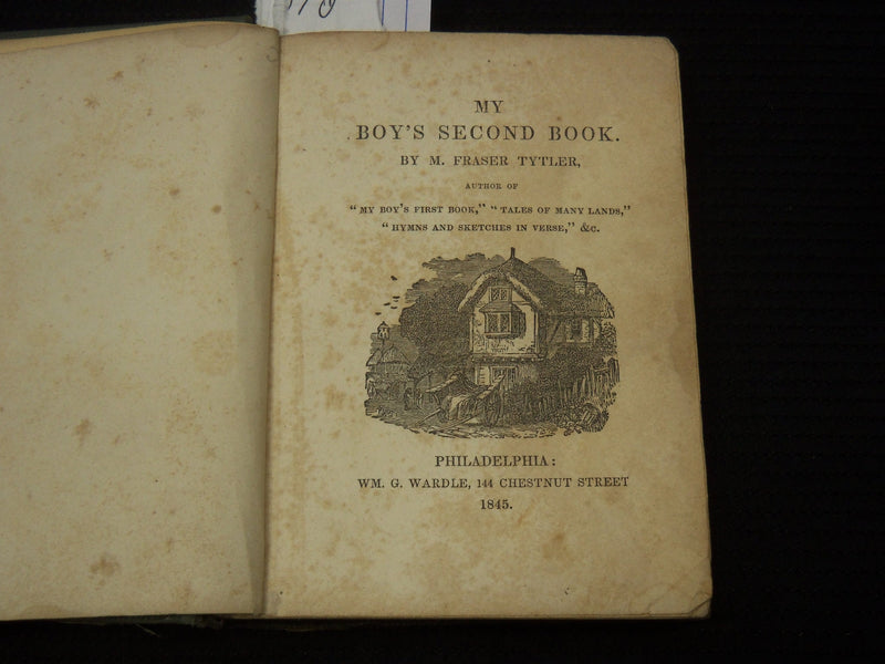 1845 MY BOY'S SECOND BOOK BY FRASER TYTLER - PHILADELPHIA - K 2186