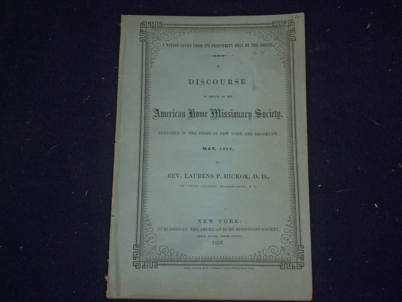 1853 AMERICAN HOME MISSIONARY SOCIETY DISCOURSE BY REV. LAURENS HICKOK - J 4754