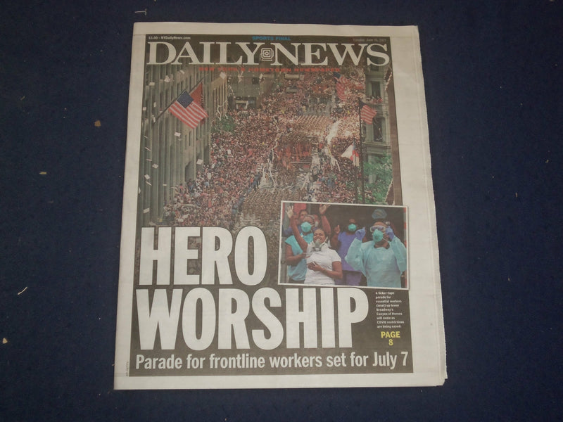 2021 JUNE 15 NEW YORK DAILY NEWS NEWSPAPER - FRONTLINE WORKERS TO GET PARADE