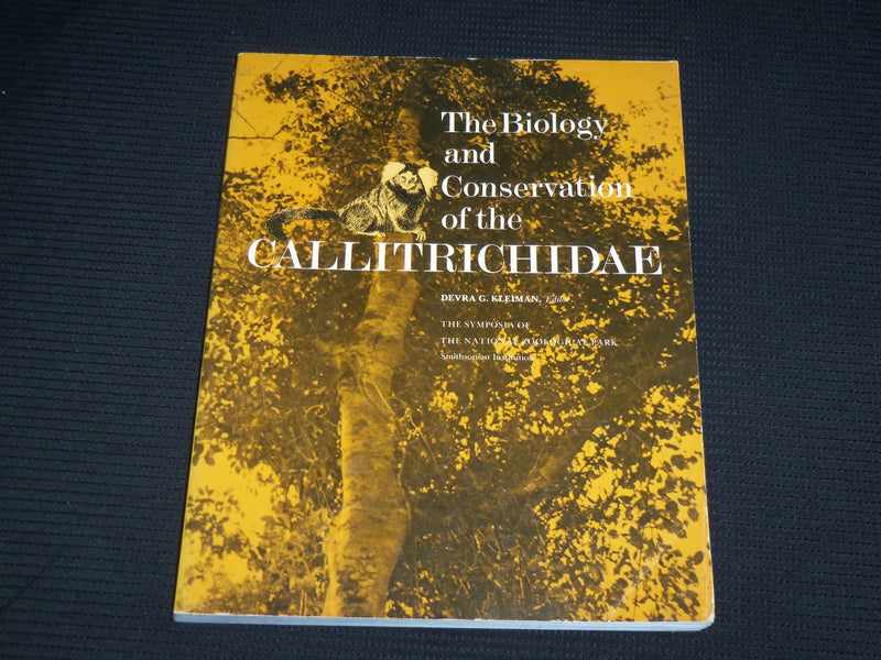 1978 THE BIOLOGY & CONSERVATION OF THE CALLITRICHIDAE SOFTCOVER BOOK - R 722L