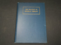 1944 THE PRACTICE OF PHYSICAL THERAPY BOOK REVISED EDITION BY WOLF - KD 2769L