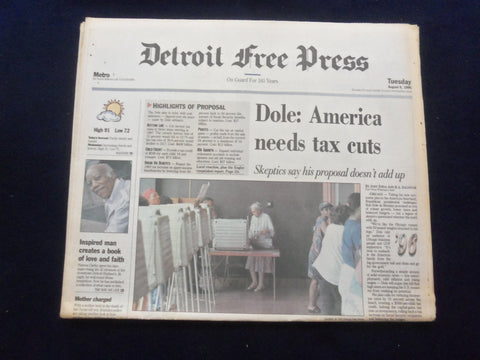 1996 AUG 6 DETROIT FREE PRESS NEWSPAPER -DOLE: AMERICA NEEDS TAX CUTS - NP 7271