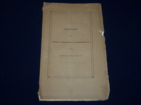 1840 IPSWICH MASSACHUSETTS MINUTES OF GENERAL ASSOCIATION REPORT - J 4570