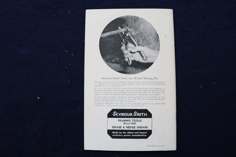 1950 THE SEYMOUR SMITH HOW TO PRUNE SOFTCOVER BOOKLET - K 1412