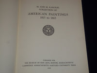 1949 M. AND M. KAROLIK COLLECTION OF AMERICAN PAINTINGS 1815-1865 BOOK- KD 1980