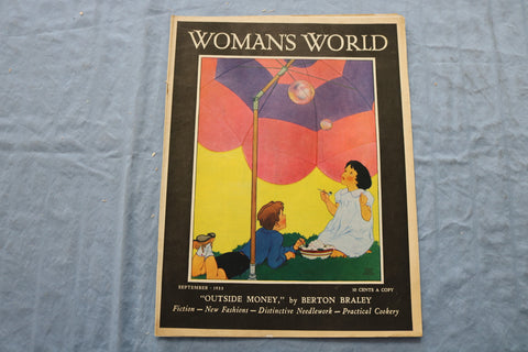 1933 SEPTEMBER WOMAN'S WORLD MAGAZINE - OUTSIDE MONEY BY BERTON BRALEY- SP 4783Y