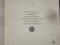 1986 CELEBRATION HARDCOVER BOOK BY MARY LEE SETTLE -SIGNED 1ST EDITION - KD 8972