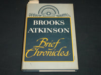 1966 BRIEF CHRONICLES HARDCOVER BOOK INSCRIBED BY BROOKS ATKINSON - D 415
