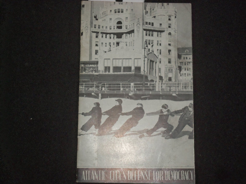 1940'S ATLANTIC CITY DEFENSE FOR DEMOCRACY SOFTCOVER BOOK - J 9851