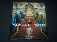 1999 PALACES OF NAPLES BOOK BY DONATELLA MAZZOLENI - FIRST EDITION - D 305