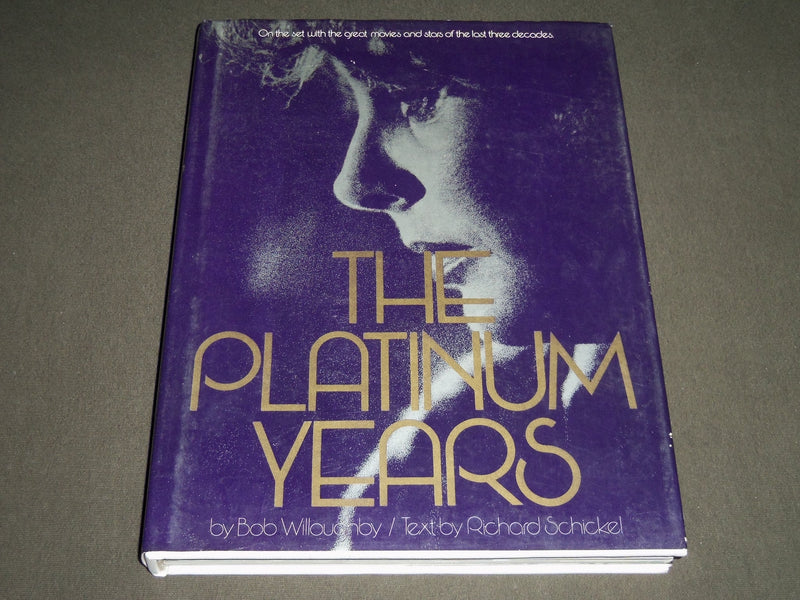 1974 THE PLATINUM YEARS BY BOB WILLOUHBY HARDCOVER BOOK - I 854