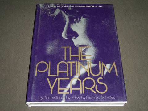 1974 THE PLATINUM YEARS BY BOB WILLOUHBY HARDCOVER BOOK - I 854