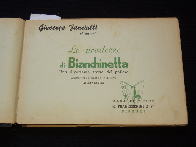 1950 LE PRODEZZE DI BIANCHINETTA ITALIAN BOOK BY GIUSEPPE FANCIULLI - J 7430