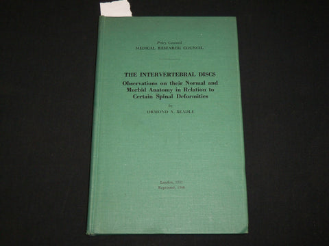 1946 THE INTERVERTEBRAL DISCS HARDCOVER BOOK BY ORMOND A. BEADLE - KD 6457