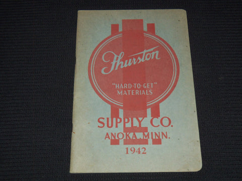 1942 THURSTON SUPPLY COMPANY CATALOG - ANOKA, MINNESOTA- J 7560