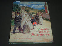 1992 LASTING IMPRESSIONS PUB. BY MUSEE AMERICAIN GIVERNY BOOK - KD 4097