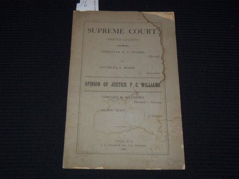 1889 ONEIDA COUNTY SUPREME COURT OPINION OF JUSTICE P. C. WILLIAMS - K 3108