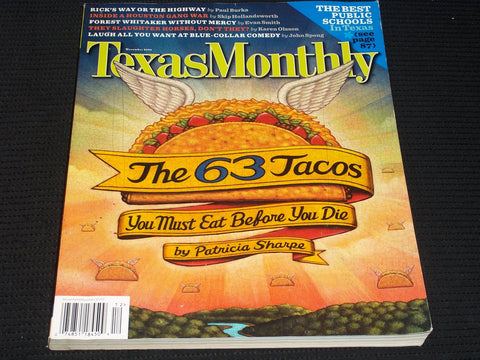 2006 DECEMBER TEXAS MONTHLY MAGAZINE - 63 MUST EAT TACOS FRONT COVER - E 7472