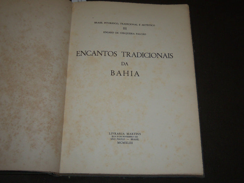 1943 ENCANTOS TRADICIONAIS DA BAHIA VOLUME - PORTUGUESE - NICE PRINTS - KD 3708