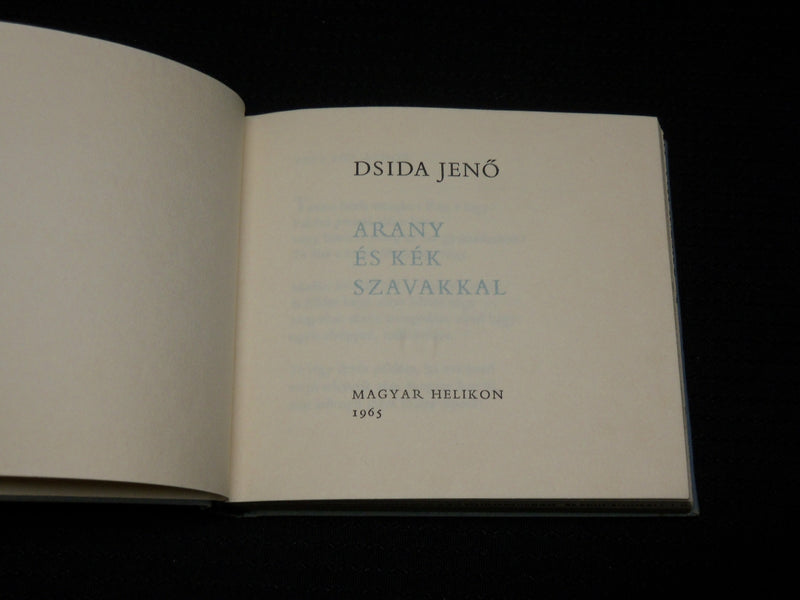 1965 ARANY ES KEK SZAVAKKYAL DSIDA HARDCOVER BOOK - HUNGARIAN - J 7037