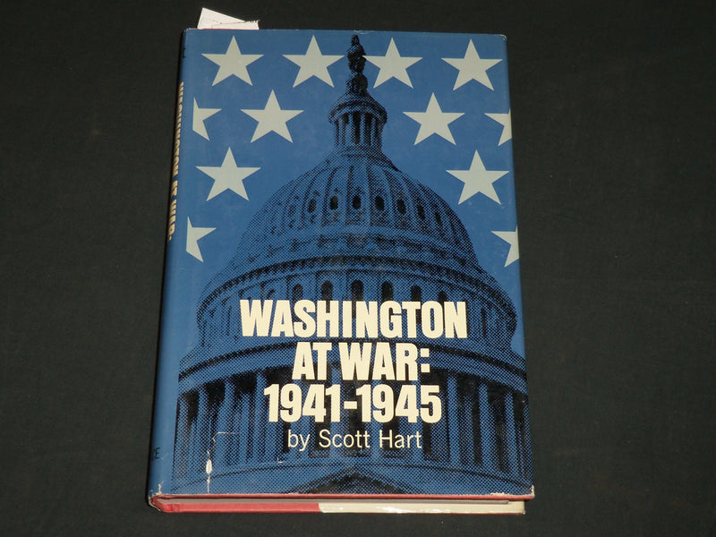 1970 WASHINGTON AT WAR HARDCOVER BOOK INSCRIBED BY SCOTT HART - D 486